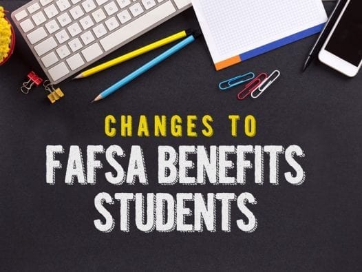 Changes To Fafsa Benefits Students